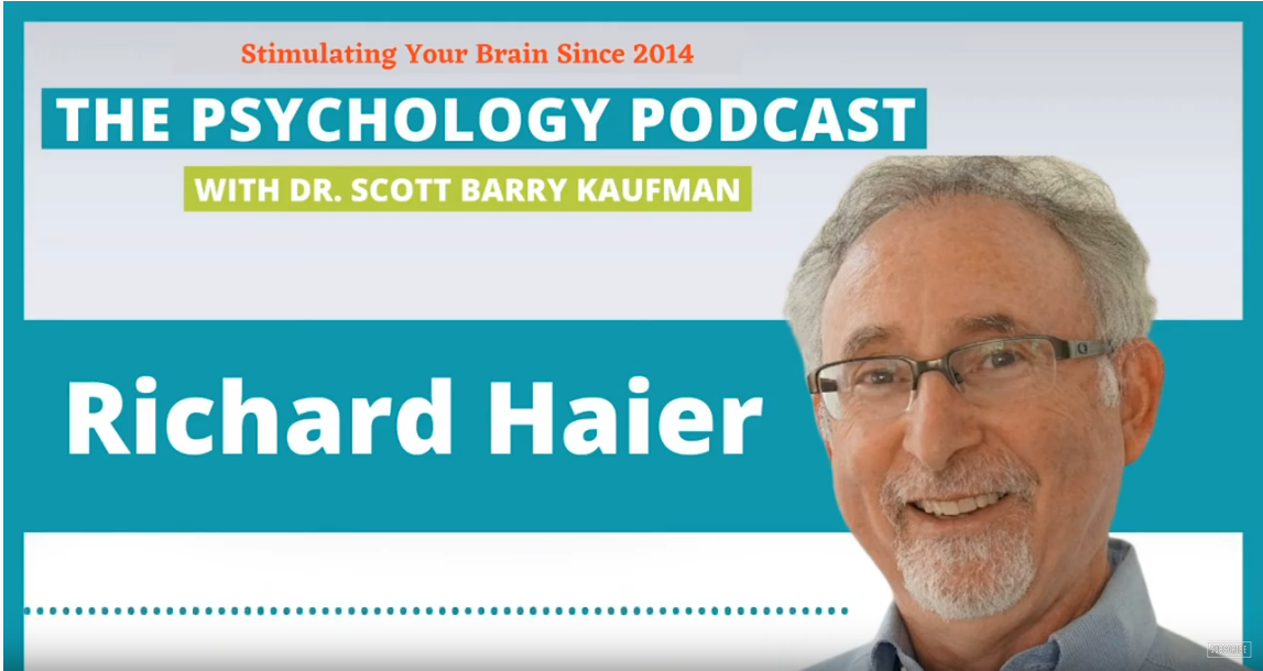 Read more about the article Richard Haier on the Nature of Human Intelligence || The Psychology Podcast (Scott Barry Kaufman)