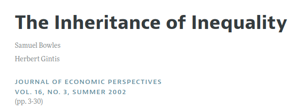 You are currently viewing Comments on “The Inheritance of Inequality” (Bowles & Gintis, 2002)