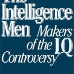Book review: The Intelligence Men: Makers of the I.Q. Controversy (Fancher 1985)