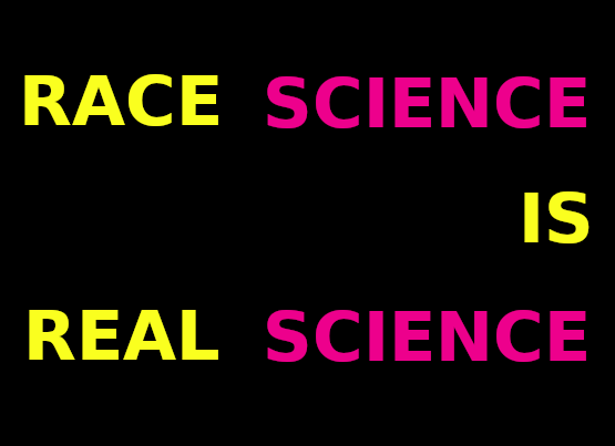 You are currently viewing In favor of race science