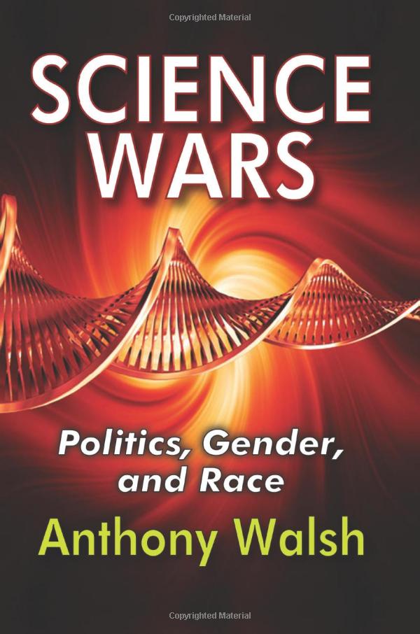 You are currently viewing Book review:  Science Wars: Politics, Gender, and Race (Anthony Walsh)